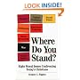 Where Do You Stand?: Eight Moral Issues Confronting Today's Christians