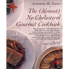 The "Almost" No Cholesterol Gourmet Cookbook (Almost No Cholesterol Gourmet Cookbook)