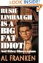 Rush Limbaugh is a Big Fat Idiot and Other Observations