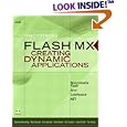 Macromedia Flash MX: Creating Dynamic Applications
