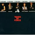 Taken By Force