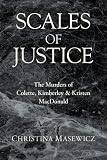 Scales of Justice: The Murders of Colette, Kimberley & Kristen MacDonald