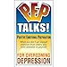 PEP Talks for Overcoming Depression