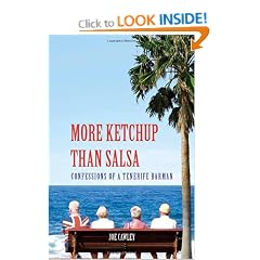 More Ketchup Than Salsa: Confessions of a Tenerife Barman