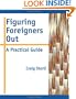 Figuring Foreigners Out: A Practical Guide