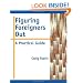 Figuring Foreigners Out: A Practical Guide