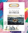 Winslow Homer (Getting to Know the World's Greatest Artists)