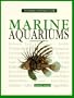 Marine Aquarium (Complete Authoritative Guide)