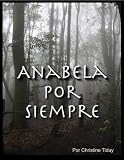 Anabela por siempre (for learners of Spanish) (Novels for learning foreign languages) (Spanish Edition)