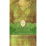 The Storyteller's Daughter: A Retelling of "The Arabian Nights" (Once Upon a Time (Simon Pulse))