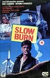 VHS : Slow Burn (1986)