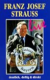 Franz Josef Strau� - Live