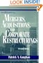 Mergers, Acquisitions, and Corporate Restructurings