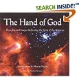 The Hand of God: Thoughts and Images Reflecting the Spirit of the Universe
