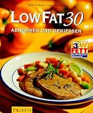 LowFat 30, Abnehmen und genie&szlig;en - Gabi Schierz, Gabi Vallenthin