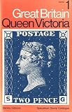 Stanley Gibbons Great Britain specialised stamp catalogue. Vol.1, Queen Victoria