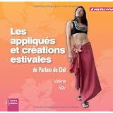 Les appliqu�s et cr�ations estivales de Parfum du Cielpar Roy/Val�rie