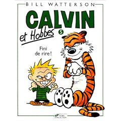 Calvin et Hobbes, tome 5 : Fini de rire !