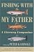 Fishing with My Father