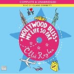 Hollywood Bliss: My Life So Far | Chloe Rayban