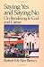 Book Saying Yes and Saying No: On Rendering to God and Caesar