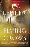 Flying Crows: A Novel