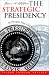 Book The Strategic Presidency: Hitting the Ground Running (Studies in Government and Public Policy)