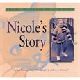 Nicole's Story: A Book About a Girl With Juvenile Rheumatoid... by Virginia Tortorica Aldape, Lillian S. Kossacoff, and li Kossacoff