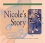 Nicole's Story: A Book about a Girl with Juvenile Rheumatoid Arthritis (Meeting the Challenge)