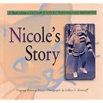 Nicole's Story: A Book About a Girl With Juvenile Rheumatoid Arthritis (Meeting the Challenge) book cover