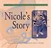 Nicole's Story: A Book About a Girl With Juvenile Rheumatoid Arthritis (Meeting the Challenge)