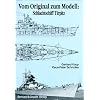 Vom Original zum Modell, Schlachtschiff Tirpitz Vom Original zum Modell, Schlachtschiff Tirpitz
