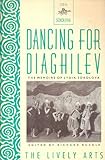 Dancing For Diaghilev: The Memoirs of Lydia Sokolova