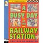 A Busy Day at the Railway Station (A Search And Solve Gamebook: Skill Level 1)