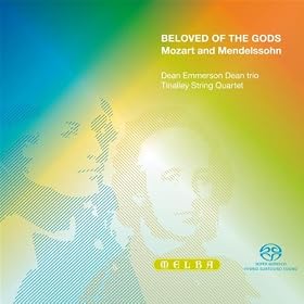Beloved of the Gods: Mozart and Mendelssohn