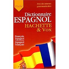 Dictionnaire Fran�ais/Espagnol Espagnol/Fran�ais