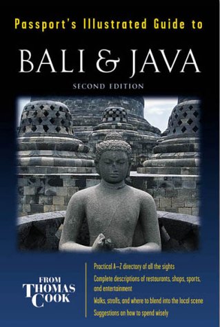 City Travel Guides Discounted  Books : Bali & Java (Passport's Illustrated Travel Guides from Thomas Cook)