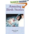 Amazing Birth Stories by Diane Gregg