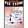 Hooked on Fly Tying - Tying with Turkey by 