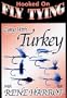 Hooked on Fly Tying - Tying with Turkey