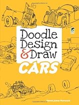 Doodle Design & Draw CARS (Dover Doodle Books)