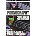 Pornography: Private Right or Public Menace? (Contemporary Issues (Prometheus Books))