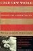 Cold New World by William Finnegan ISBN 0330374451