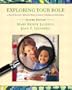 Exploring Your Role and Early Education Settings and Approaches DVD (2nd Edition)