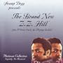 The Brand New ZZ Hill