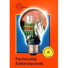 Fachkunde Elektrotechnik (Europa-Fachbuchreihe f�r elektrotechnische und elektronische Berufe) mit CD-ROM
