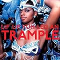 Lif Up Yuh Leg an Trample