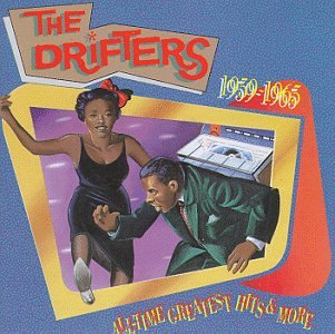 DRIFTERS - The Drifters - All-Time Greatest Hits & More: 1959-1965 - Zortam Music