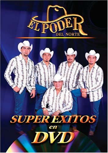 El Poder del Norte: Super Exitos en DVD