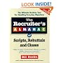 The Recruiter's Almanac of Scripts, Rebuttals and Closes